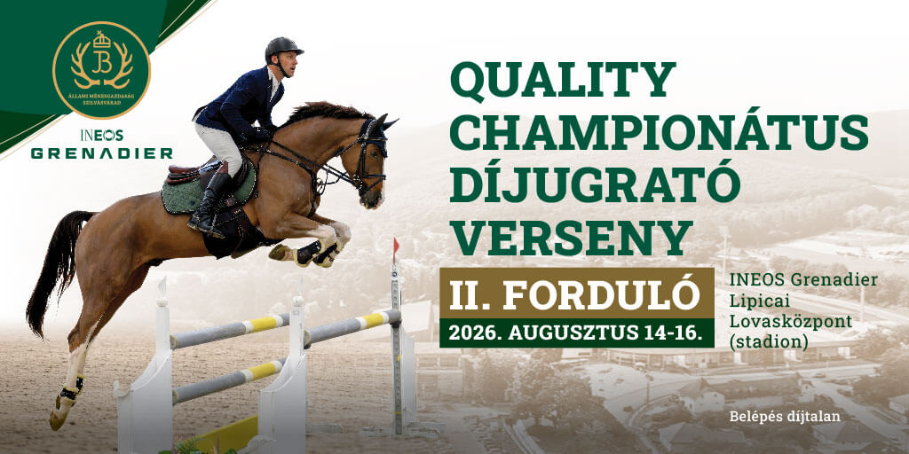 2026. augusztus 14–16. között az INEOS Grenadier Lipicai Lovasközpont ad otthont a Quality Champion…