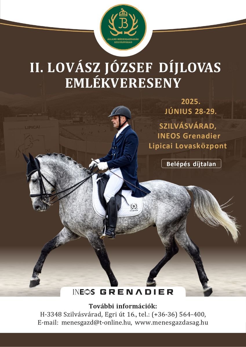 II. Lovász József Díjlovaló Emlékverseny
Helye: INEOS Grenadier Lipicai Lovasközpont, Szilvásvár...
